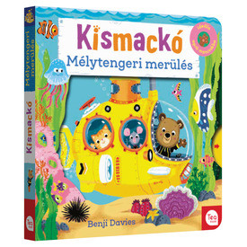 Benji Davies: Kismackó – Mélytengeri merülés